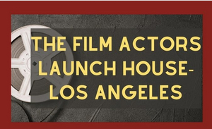 The Film Actor's Launch House 