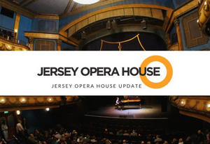 Jersey Opera House Unlikely to Reopen Before Summer 2022 Image