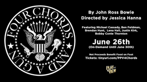 Lena Hall, Bobby Conte Thornton, Michael Cassady & More to Star in FOUR CHORDS AND A GUN Presented by Play-PerView 