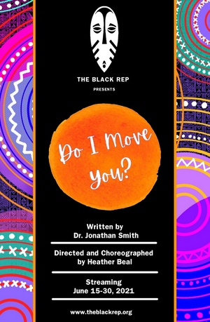 Review: DO I MOVE YOU at The Black Rep 