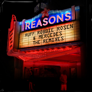 Ruff Shares Remix Pack For Hit Single 'Reasons' Image