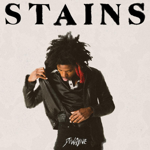DE'WAYNE Unleashes Debut Album 'STAINS' Today Image