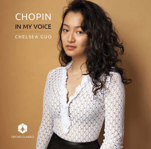 Chelsea Guo Releases CHOPIN: IN MY VOICE  Image