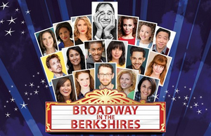 Richard Kind, Ali Ewoldt, Raymond J. Lee and More to Take Part in BROADWAY IN THE BERKSHIRES 
