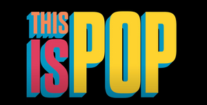 Banger Films' THIS IS POP, Eight-Part Series Streaming NOW on Netflix Image