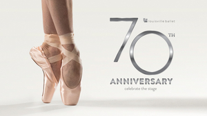 Louisville Ballet Announces 2021-22 70th Anniversary Season 