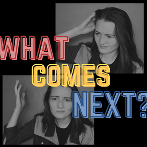 Student Blog: What Comes Next? Image