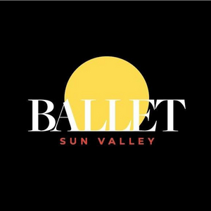 Ballet Sun Valley Announces Details for Summer Festivals 