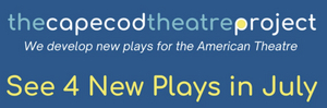 See 4 New Plays on the Cape This July  Image