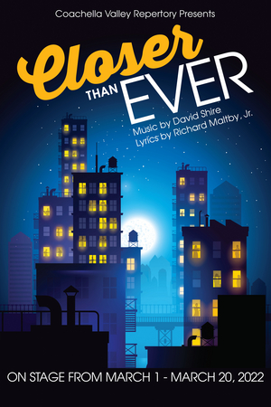 CVREP Announces Exciting Post-Pandemic Season To Include CLOSER THAN EVER and BAKERSFIELD MIST Image