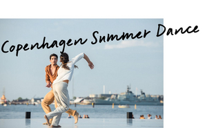 Copenhagen Summer Dance Returns to Denmark This Summer  Image