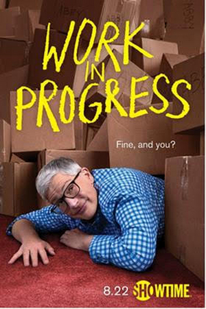 WORK IN PROGRESS Returns to Showtime August 22 Image