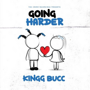 Kingg Bucc Unveils Latest Single 'Going Harder' Image