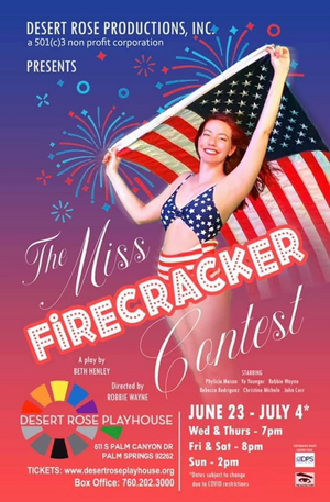 Review: THE MISS FIRECRACKER CONTEST Lights Up at Desert Rose Playhouse  Image