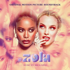 ZOLA Original Motion Picture Soundtrack From Mica Levi out Today Image