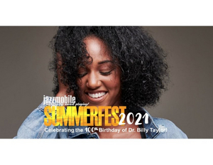 Jazzmobile's Summerfest 2021 Season Kicks Off This Week Image