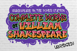 THE COMPLETE WORKS OF WILLIAM SHAKESPEARE (ABRIDGED) Will Be Performed by Singapore Rep This Summer 