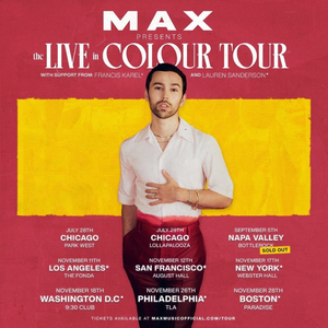 MAX Announces Fall North American Tour & Performs on THE BACHELORETTE 
