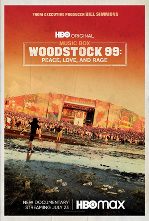 WOODSTOCK 99: PEACE, LOVE, AND RAGE Debuts July 23 