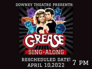 Downey Theatre Announces Rescheduled Dates For GREASE and BEAUTY AND THE BEAST Sing-Along Concerts  Image