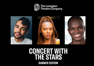 Kimber Elayne Sprawl, Noah J. Ricketts & Darian Sanders Set for CONCERT WITH THE STARS at The Lexington Theatre Company  Image