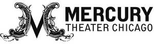 Mercury Theater Chicago Announces 2021-2022 Season  Image