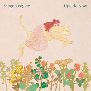 Megan Wyler Releases First New Album In 8 Years 'Upside Now' Image
