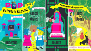 Pacific Opera Project Announces 2021-2022 In-Person Season, Including Four Fairytale Themed Operas Image
