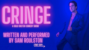 CRINGE - A Solo Sketch Comedy Will Be Performed at Toronto Fringe Image