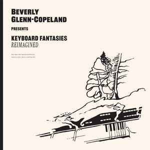 Beverly Glenn-Copeland Announces 'Keyboard Fantasies Reimagined' 