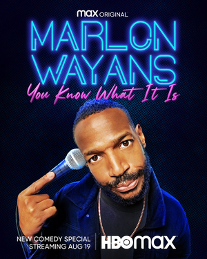 MARLON WAYANS: YOU KNOW WHAT IT IS Debuts August 19 On HBO Max  Image