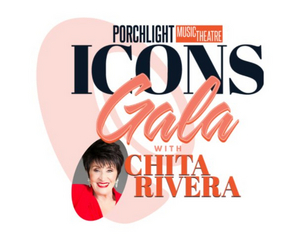 Chita Rivera to be Honored at Porchlight Music Theatre's 2021 ICONS Gala 