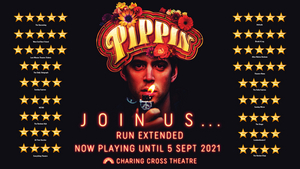 PIPPIN Extended at Charing Cross Theatre  Image