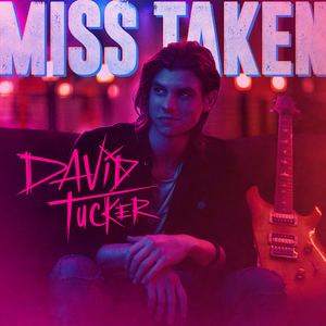 David Tucker Releases Next Smash Single 'Miss Taken'  Image