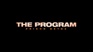 THE PROGRAM: PRISON DETOX Comes to Discovery Plus Image