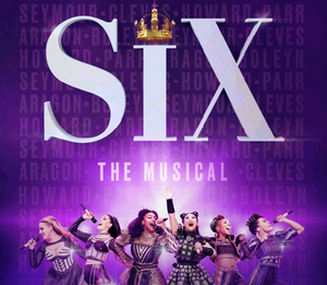 SIX on Broadway - New Performances Added! 