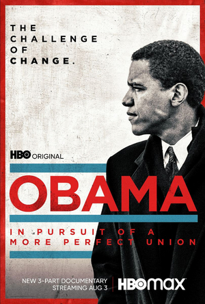 Three-Part Documentary OBAMA: IN PURSUIT OF A MORE PERFECT UNION Debuts August 3 Image