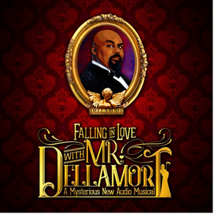 FALLING IN LOVE WITH MR. DELLAMORT Original Cast Recording Released Today Image