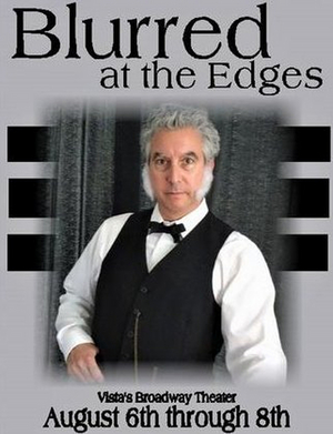 Interview: Steven Oberman Talks BLURRED AROUND THE EDGES at Vista's Broadway Theatre Image