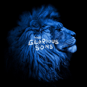 The Glorious Sons Share New Single 'Hold Steady' Image