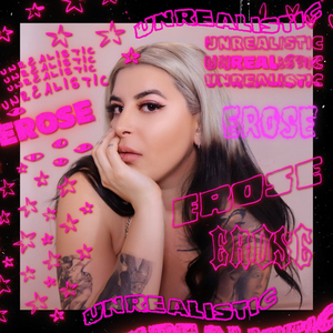 Erose Unveils 'Unrealistic' EP Out Aug. 27 Image