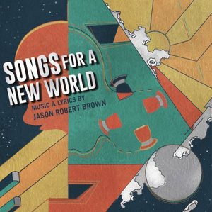 Songs For A New World 'Expertly Rises to the Moment 