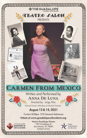 World Premiere Show CARMEN FROM MEXICO Announced At The Historic Guadalupe Theater 