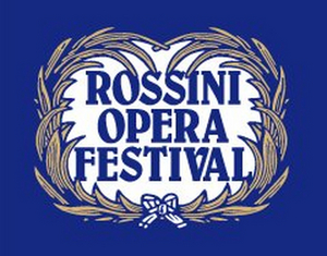 Rossini Opera Festival Announces 2022 Lineup Image