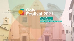 Feature: CALVI FESTIVAL 2021 - ARTE E CULTURA a CALVI DELL'UMBRIA COMUNICATO STAMPA Image