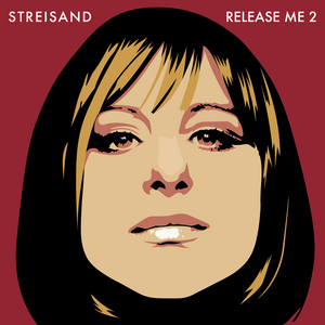 Pre-Order Release Me 2 by Barbra Streisand!  Image