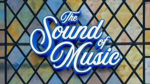 Review: THE SOUND OF MUSIC at The Muny Image