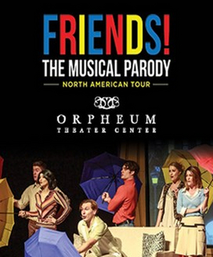FRIENDS! THE MUSICAL PARODY Comes To Sioux Falls 10/7 Image
