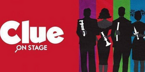CLUE ON STAGE Will Reopen Amil Tellers Encore Theater This Weekend Image