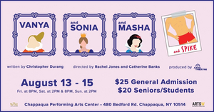 Interview: Meet the Cast of Axial Theatre's VANYA AND SONIA AND MASHA AND SPIKE 